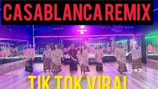 CASABLANCA REMIX TIK TOK VIRAL #chenciarif