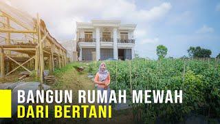 Guru Honorer Bangun Rumah Mewah Dari Bertani Modal Ratusan Ribu Bisa Sukses