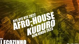 AFRO-HOUSE & KUDURO 2022 BYE BYE 2022 BEM VINDO 2023 - ECO LIVE MIX COM DJ ECOZINHO