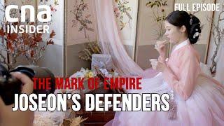 How Did The Joseon Dynasty Reign In Korea For 500 Years?  The Mark Of Empire Full Episode