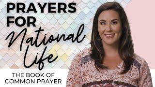 The Book of Common Prayer Praying the Prayers for National Life with Whitney Meade