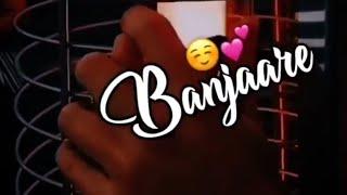 Banjaara Ek villain Whatsapp Status instagram story video status