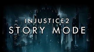 Injustice 2 - FULL STORY MODE 100% Completion All Cutscenes and Endings