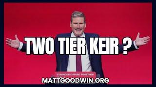 MATT GOODWIN Two Tier Keir - Exposing Policing and Political Hypocrisy in Britain