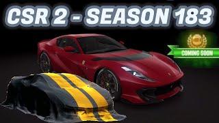 CSR2  Season 183  Next Prestige & Prize Cars