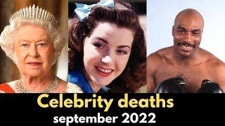 Celebrity death September 2022  Famous Deaths This Weekend  Deaths 2022