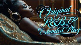 Original R&B Extended Play 2 r&b new music 2024