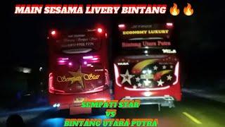 MAIN SESAMA LIVERY BINTANG SEMPATI STAR VS BINTANG UTARA PUTRA JETBUS 5 