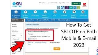 How To Get SBI OTP on Both Mobile & E-mail 2023  SBI OTP on E-mail