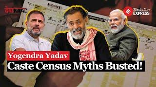 Deshkaal With Yogendra Yadav Truth Behind Caste Census In India