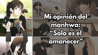 Mi opinión del manhwa de “Solo es el amanecer”