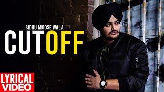 Cut Off Lyrical Video  Sidhu Moosewala  Punjabi Lyrical Video  Planet Recordz  #punjabisong