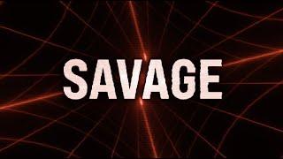 Tiësto & Deorro - Savage Lyric Video