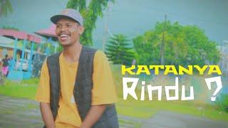 Om Iyhoo - KATANYA RINDU?  Official Music Video 