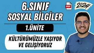 6.Sınıf Sosyal Bilgiler 1.Ünite Kültürümüzle Yaşıyor ve Gelişiyoruz