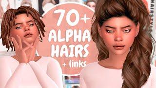 70+ MUST HAVE ALPHA HAIRS + LINKS  The Sims 4 Alpha Hair CC Haul