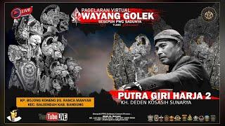 LIVE STREAMING CH 1 WAYANG GOLEK PUTRA GIRI HARJA 2  KH.DEDEN K SUNARYA  RANCAMANYAR15 JULI 2024