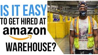 Is It Easy To Get Hired At Amazon Warehouse  Is Amazon Hiring?