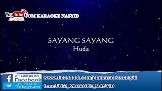 Huda - Sayang Sayang + Karaoke Minus-One HD