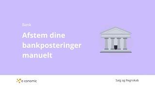 Afstem dine bankposteringer manuelt