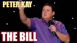 Can We Have The Bill Please?  Peter Kay The Tour That Doesnt Tour Tour...Now On Tour