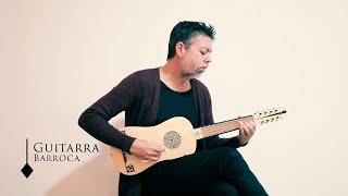 Agujitas y Alfileres * Baroque guitar. Original de Emilio Villalba con Guitarra Barroca