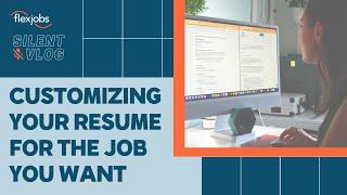 How to customize your resume for each job application A step-by-step silent vlog