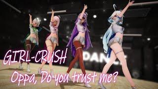 【Motion DL】GIRL-CRUSH - Oppa Do you trust me?【原神Genshin Impact】【4K】【MMD】【カメラ配布Camera DL】