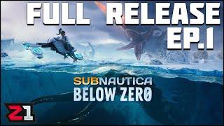 Subnautica Below Zero Full Release Episode 1  Z1 Gaming