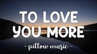 To Love You More - Celine Dion Lyrics 