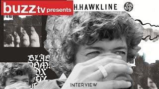 H. Hawkline Interview