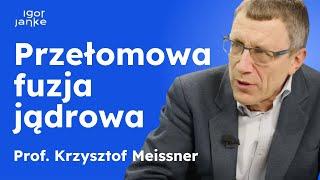 Prof. Krzysztof Meissner Spalanie odpadów radioaktywnych szansą dla Polski?Przełomowa fuzja jądrowa