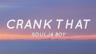 Soulja Boy - Crank That Now Watch Me You Crank That Soulja Boy Lyrics  Tiktok Song