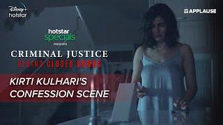 Kirti Kulharis confession scene  Criminal Justice Behind Closed Doors  Disney+ Hotstar VIP