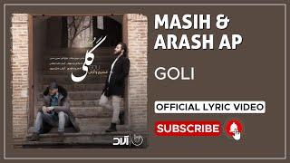 Masih & Arash Ap - Goli I Lyrics Video  مسیح و آرش ای پی - گلی 