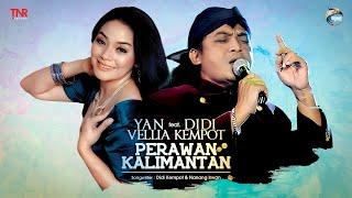 Didi Kempot feat. Yan Vellia - Perawan Kalimantan OFFICIAL