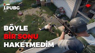 BU SONU HAKETMEDİM PUBG