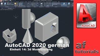 AutoCAD 2020 deutsch - Einheit 14 - 3d Modellierung