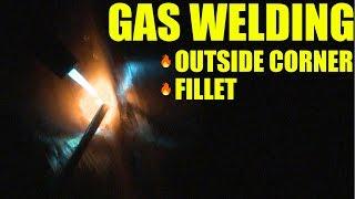  Gas Welding Part 2 Outside Corners with Filler and Fillets