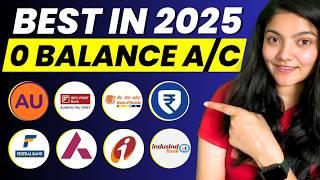 Best Zero Balance Bank Account  Zero Balance Bank Account Opening Online 2025