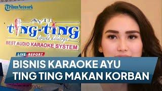 Bisnis Karaoke Ayu Ting Ting Makan Korban Jiwa 2 Orang Meninggal Setelah Keluar dari Ruang Nyanyi