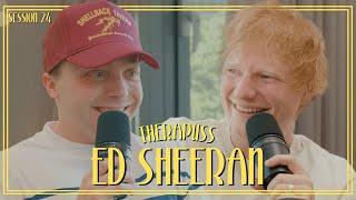 Session 24 Ed Sheeran  Therapuss with Jake Shane