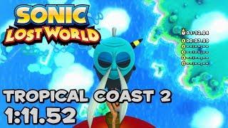 Sonic Lost World Tropical Coast 2 Speed Run - 111.52