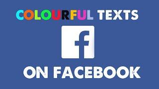 How to write colourful letters on facebook