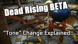 Dead Rising BETA - The Tone Change Explained