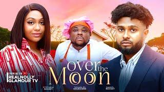 OVER THE MOON THE MOVIE - STEFANIA BASSEY DANIEL ROCKKY  -2024 LATEST NIGERIAN NOLLYWOOD MOVIE