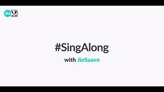 Lyrics With Live Sync  #SingAlong with JioSaavn