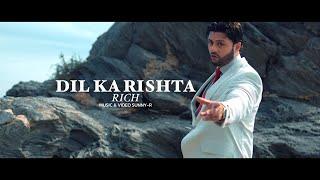 RICH  DIL KA RISHTA PROD BY SUNNY-R