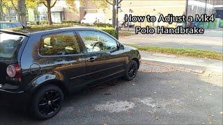 How to Adjust a VW Polo Handbrake