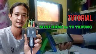 tutorial cara memasang mini HDMI ke tv tabung  terbaru 2024